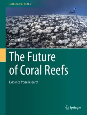 Planes |  The Future of Coral Reefs | Buch |  Sack Fachmedien
