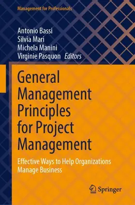 Bassi / Mari / Manini |  General Management Principles for Project Management | Buch |  Sack Fachmedien