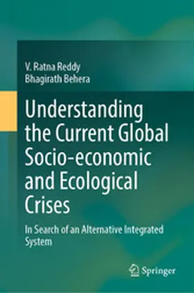 Reddy / Behera |  Understanding the Current Global Socio-economic and Ecological Crises | eBook | Sack Fachmedien