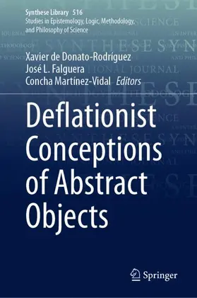 de Donato-Rodríguez / Falguera / Martínez-Vidal |  Deflationist Conceptions of Abstract Objects | Buch |  Sack Fachmedien