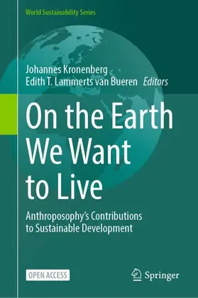 Kronenberg / Lammerts van Bueren |  On the Earth We Want to Live | Buch |  Sack Fachmedien