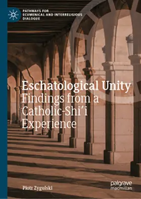 Zygulski | Eschatological Unity | E-Book | sack.de