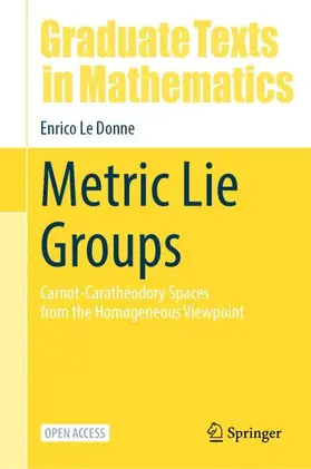 Le Donne |  Metric Lie Groups | Buch |  Sack Fachmedien