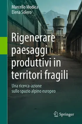 Modica / Solero |  Rigenerare paesaggi produttivi in territori fragili | eBook | Sack Fachmedien