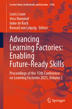 Louw / Hummel / de Kock | Advancing Learning Factories: Enabling Future-Ready Skills | E-Book | sack.de