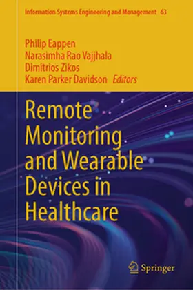 Eappen / Vajjhala / Zikos |  Remote Monitoring and Wearable Devices in Healthcare | eBook | Sack Fachmedien