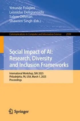 Folajimi / Deligiannidis / Othman |  Social Impact of AI: Research, Diversity and Inclusion Frameworks | eBook | Sack Fachmedien