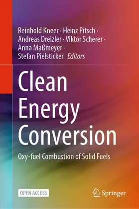 Kneer / Pitsch / Dreizler |  Clean Energy Conversion | Buch |  Sack Fachmedien
