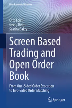 Loistl / Behm / Bakry | Screen Based Trading and Open Order Book | E-Book | sack.de