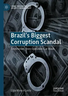 Costa |  Brazil's Biggest Corruption Scandal | Buch |  Sack Fachmedien