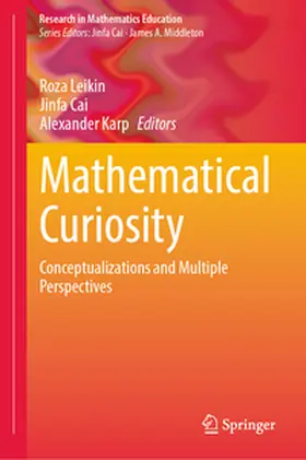 Leikin / Cai / Karp | Mathematical Curiosity | E-Book | www2.sack.de