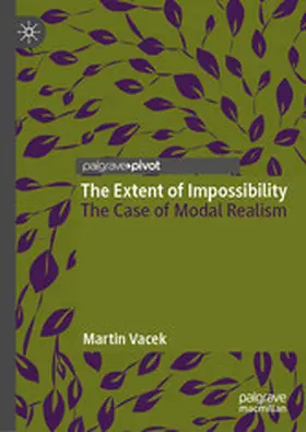 Vacek |  The Extent of Impossibility | eBook | Sack Fachmedien