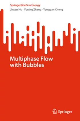 Hu / Zhang / Cheng |  Multiphase Flow with Bubbles | eBook | Sack Fachmedien