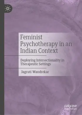 Wandrekar | Feminist Psychotherapy in an Indian Context | Buch | 978-3-031-99230-8 | sack.de