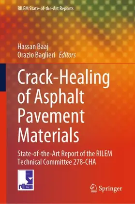 Baaj / Baglieri |  Crack-Healing of Asphalt Pavement Materials | Buch |  Sack Fachmedien