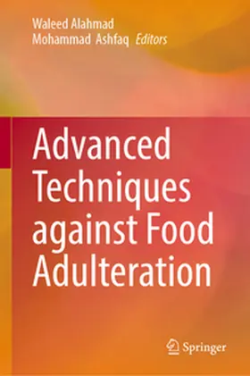 Alahmad / Ashfaq |  Advanced Techniques against Food Adulteration | eBook | Sack Fachmedien