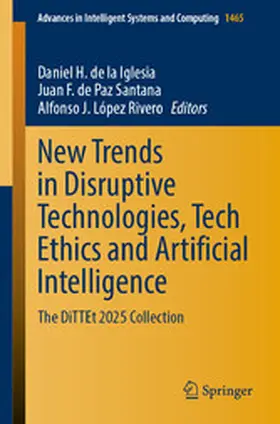 de la Iglesia / de Paz Santana / López Rivero |  New Trends in Disruptive Technologies, Tech Ethics and Artificial Intelligence | eBook | Sack Fachmedien