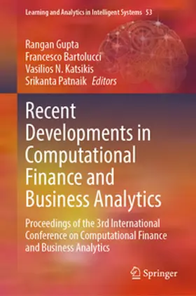 Gupta / Bartolucci / Katsikis |  Recent Developments in Computational Finance and Business Analytics | eBook | Sack Fachmedien