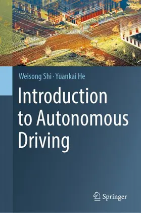 Shi / He | Introduction to Autonomous Driving | Buch | 978-3-031-99484-5 | www2.sack.de