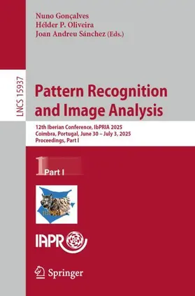 Gonçalves / Oliveira / Sánchez |  Pattern Recognition and Image Analysis | Buch |  Sack Fachmedien