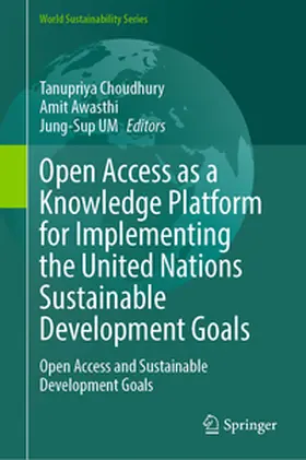 Choudhury / Awasthi / UM | Open Access as a Knowledge Platform for Implementing the United Nations Sustainable Development Goals | E-Book | sack.de