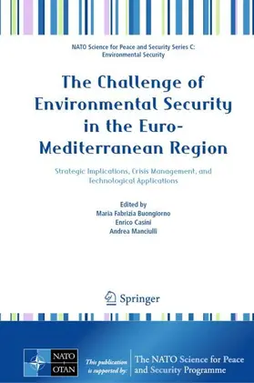 Buongiorno / Casini / Manciulli |  The Challenge of Environmental Security in the Euro-Mediterranean Region | Buch |  Sack Fachmedien