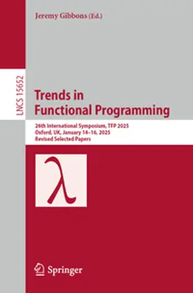 Gibbons | Trends in Functional Programming | E-Book | www2.sack.de
