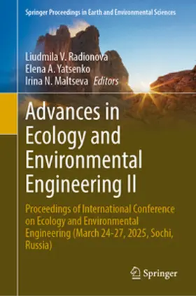 Radionova / Yatsenko / Maltseva |  Advances in Ecology and Environmental Engineering II | eBook | Sack Fachmedien
