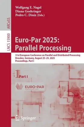 Nagel / Goehringer / Diniz |  Euro-Par 2025: Parallel Processing | Buch |  Sack Fachmedien