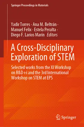 Torres / Beltrán / Felix |  A Cross-Disciplinary Exploration of STEM | eBook | Sack Fachmedien