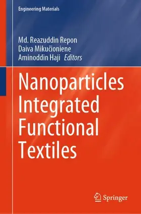 Repon / Mikucioniene / Mikucioniene |  Nanoparticles Integrated Functional Textiles | Buch |  Sack Fachmedien