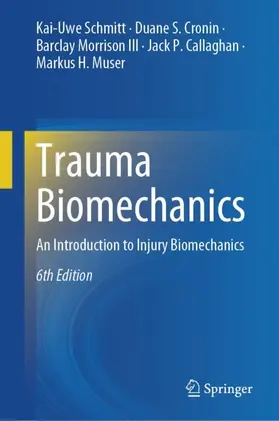 Schmitt / Cronin / Morrison III | Trauma Biomechanics | Buch | 978-3-032-00356-0 | sack.de