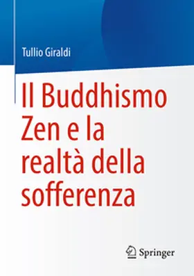 Giraldi |  Il Buddhismo Zen e la realtà della sofferenza | eBook | Sack Fachmedien
