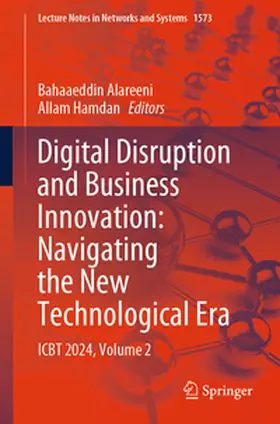 Alareeni / Hamdan | Digital Disruption and Business Innovation: Navigating the New Technological Era | E-Book | sack.de