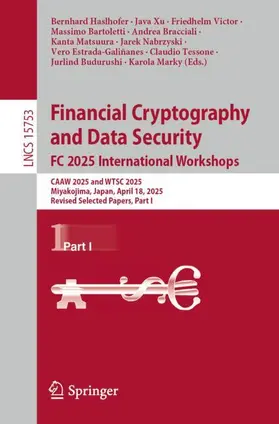 Haslhofer / Budurushi / Xu |  Financial Cryptography and Data Security. FC 2025 International Workshops | Buch |  Sack Fachmedien