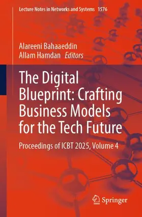 Bahaaeddin / Hamdan |  The Digital Blueprint: Crafting Business Models for the Tech Future | Buch |  Sack Fachmedien