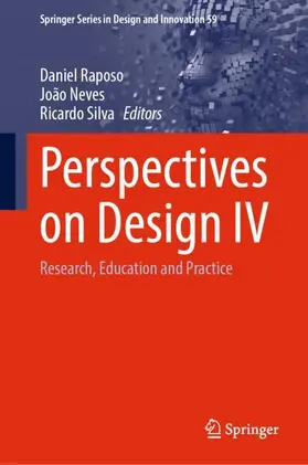 Raposo / Neves / Silva |  Perspectives on Design IV | Buch |  Sack Fachmedien