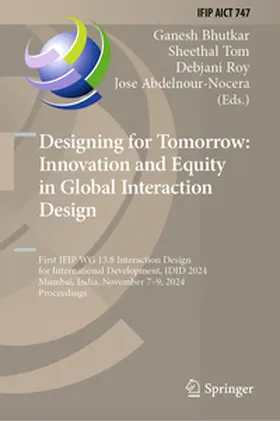 Bhutkar / Tom / Roy |  Designing for Tomorrow: Innovation and Equity in Global Interaction Design | eBook | Sack Fachmedien