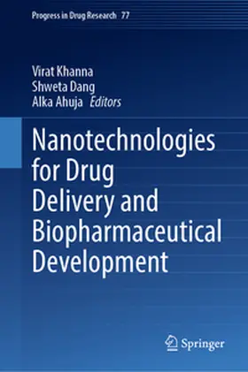 Khanna / Dang / Ahuja |  Nanotechnologies for Drug Delivery and Biopharmaceutical Development | eBook | Sack Fachmedien