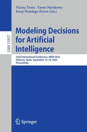 Torra / Narukawa / Domingo-Ferrer |  Modeling Decisions for Artificial Intelligence | Buch |  Sack Fachmedien