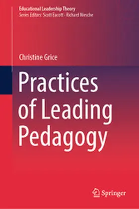 Grice |  Practices of Leading Pedagogy | eBook | Sack Fachmedien