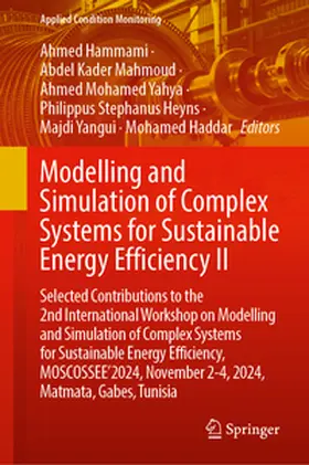 Hammami / Mahmoud / Yahya | Modelling and Simulation of Complex Systems for Sustainable Energy Efficiency II | E-Book | sack.de