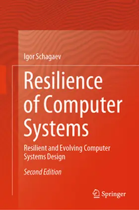 Schagaev | Resilience of Computer Systems | E-Book | www2.sack.de