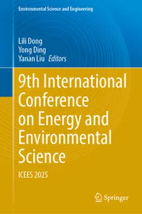 Dong / Ding / Liu |  9th International Conference on Energy and Environmental Science | eBook | Sack Fachmedien