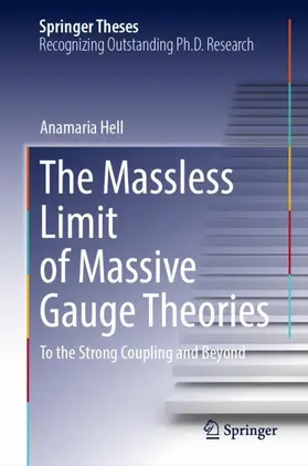 Hell |  The Massless Limit of Massive Gauge Theories | Buch |  Sack Fachmedien