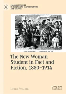Rotunno | The New Woman Student in Fact and Fiction, 1880-1914 | E-Book | sack.de