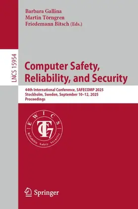 Gallina / Törngren / Bitsch |  Computer Safety, Reliability, and Security | Buch |  Sack Fachmedien