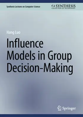 Luo |  Influence Models in Group Decision-Making | Buch |  Sack Fachmedien