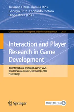 Darin / Rios / Cruz |  Interaction and Player Research in Game Development | eBook | Sack Fachmedien