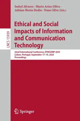 Alvarez / Arias-Oliva / Dediu |  Ethical and Social Impacts of Information and Communication Technology | Buch |  Sack Fachmedien